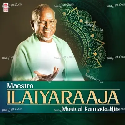 Maestro Ilaiyaraaja Musical Kannada Hits Poster