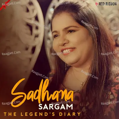 The Legend'S Diary - Sadhana Sargam Poster