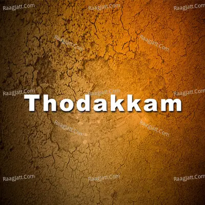 Thodakkam (Original Motion Picture Soundtrack) - Jerome Pushparaj