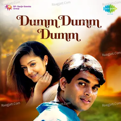 Dumm Dumm Dumm - Karthik Raja