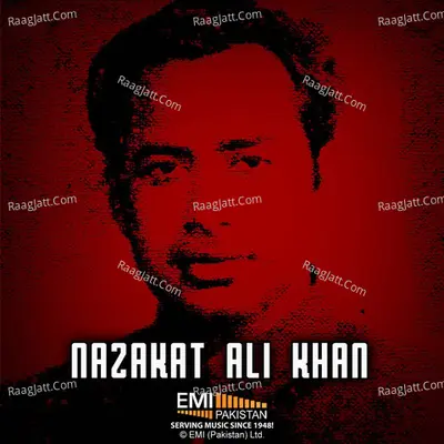 Nazakat Ali Khan - Nazakat Ali Khan