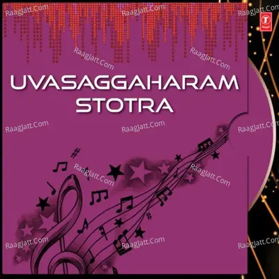 Uvasaggaharam Stotra - Anandji Shah