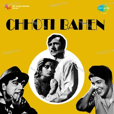 Chhoti Bahen - Shankar-Jaikishan