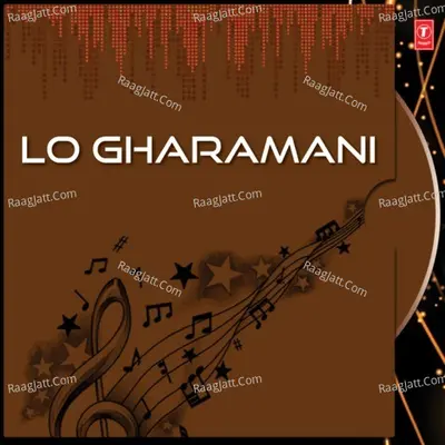 Lo Gharamani - Anasuya Nath