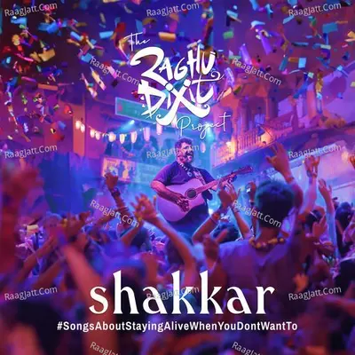 Shakkar - Raghu Dixit