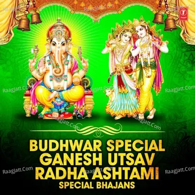 Budhwar Special - Ganesh Utsav Radha Ashtami Special Bhajans Poster