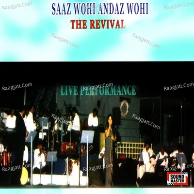 Saaz Wohi Andaz Woho: The Revival (Live Performance) Poster