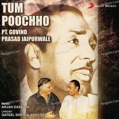 Tum Poochho - Pt. Govind Prasad Jaipurwale