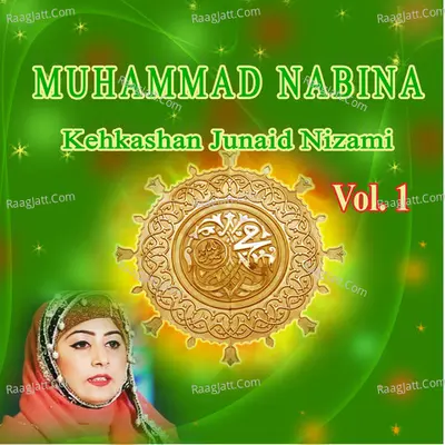 Muhammad Nabina, Vol. 1 - Kehkashan Junaid Nizami