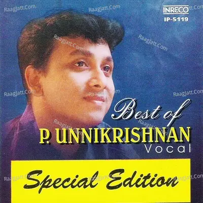 Best Of P.Unnikrishnan - Unni Krishnan