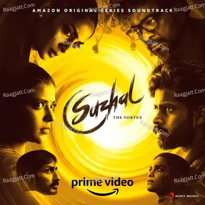 Suzhal - The Vortex (Original Series Soundtrack) Poster