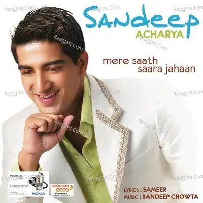 Sandeep Acharya - Mere Saath Saara Jahaan Poster