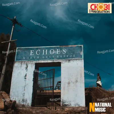 Echoes - Rupam Bhuyan