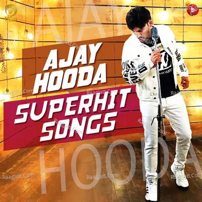 Ajay Hooda Superhit Songs Poster