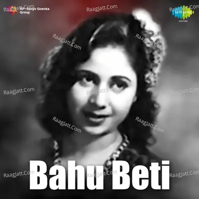 Bahu Beti - Geeta Dutt