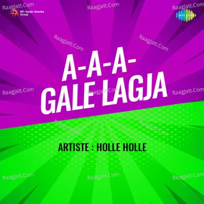 A A A Gale Lagja - Holle Holle