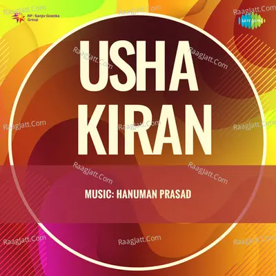 Usha Kiran - hanuman prasad