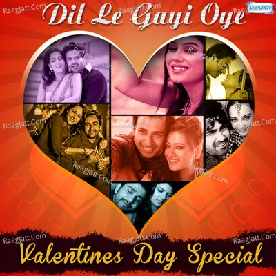 Dil Le Gayi Oye - Valentines Day Special Poster