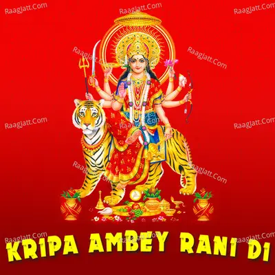 Kripa Ambey Rani Di Poster