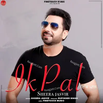 Ik Pal - Sheera Jasvir