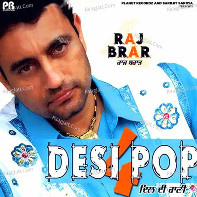 Desi Pop 4 - Raj Brar