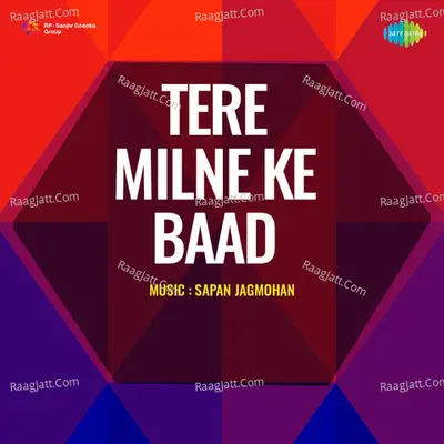 Tere Milne Ke Baad - Mohammed Rafi