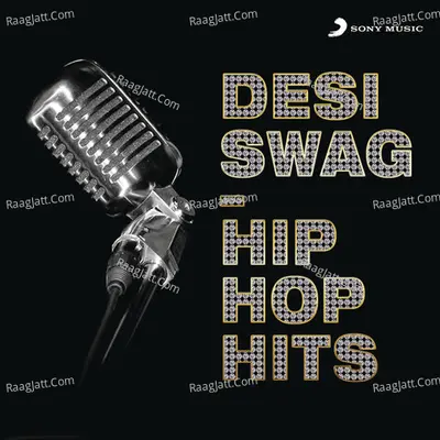 Desi Swag - Hip Hop Hits Poster