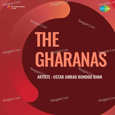 The Gharanas - Traditional