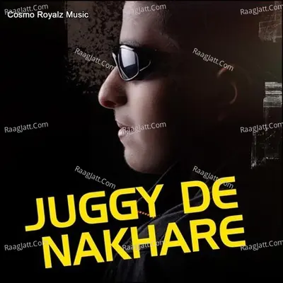 Juggy De Nakhare Poster