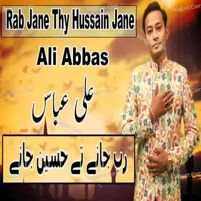 Rab Jane Thy Hussain Jane Poster