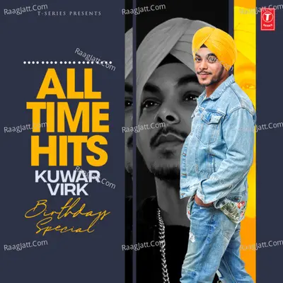 All Time Hits Kuwar Virk Birthday Special Poster