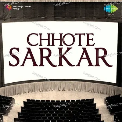 Chhote Sarkar - Rajkumari