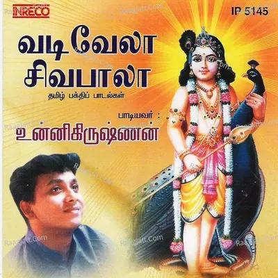 Vadivela Sivabala - Unni Krishnan