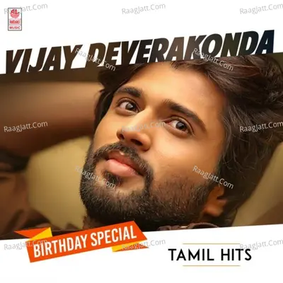 Vijay Deverakonda Birthday Special Tamil Hits Poster