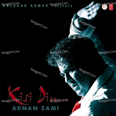 Kisi Din - Adnan Sami