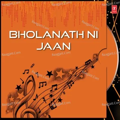 Bholanath Ni Jaan - MAHESH BHAGAT