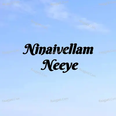 Ninaivellam Neeye Poster