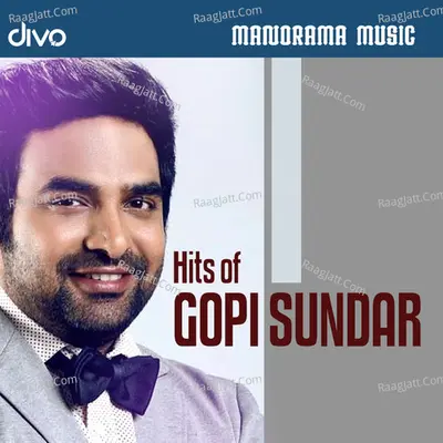 Hits Of Gopi Sundar - Gopi Sundar