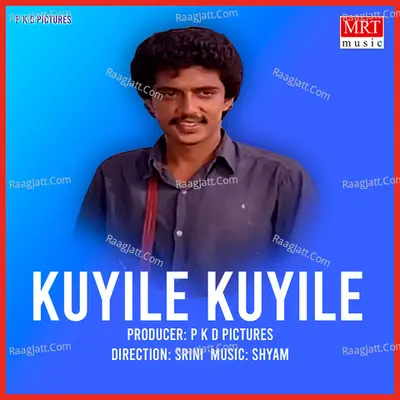 Kuyile Kuyile Poster