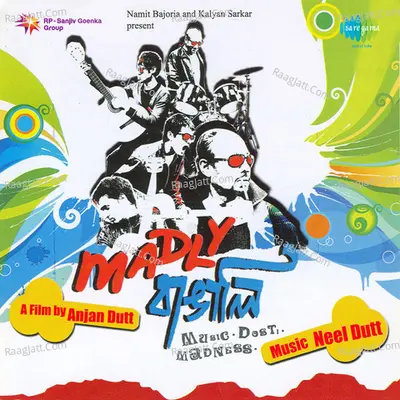 Madly Bangali - Neel Dutt