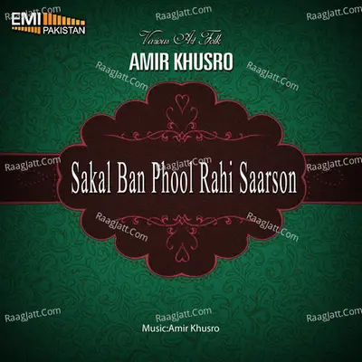 Amir Khusro - Sakal Ban Phool Rahi Sarson - Nasima Shaheen