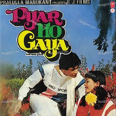 Pyar Ho Gaya - Shabbir Kumar