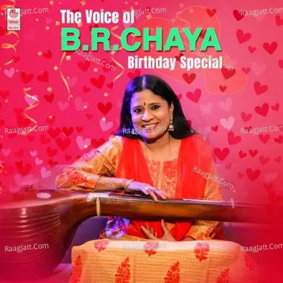 The Voice Of B.R.Chaya Birthday Special Poster