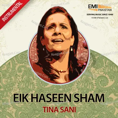 Eik Haseen Sham Tina Sani - Tina Sani