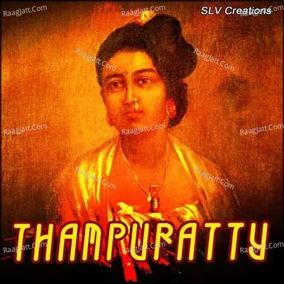 Thampuratty - Vinu M Koduvayoor And Madhu Muralidharan;N S Menon