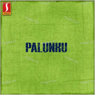 Palunku (Original Motion Picture Soundtrack) - Mohan Sithara