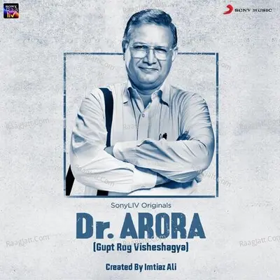 Dr. Arora (Original Series Soundtrack) Poster