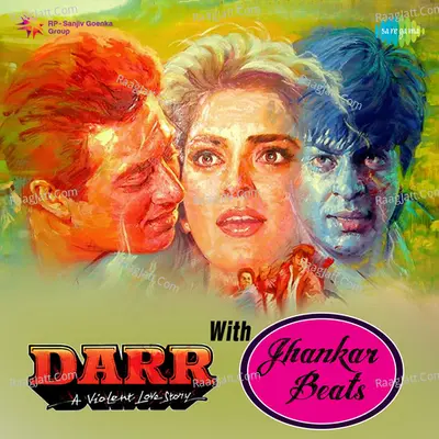 Darr with Jhankar Beats - Shiv-Hari