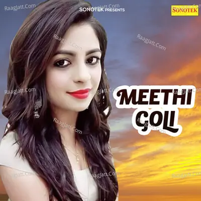 Meethi Goli Poster