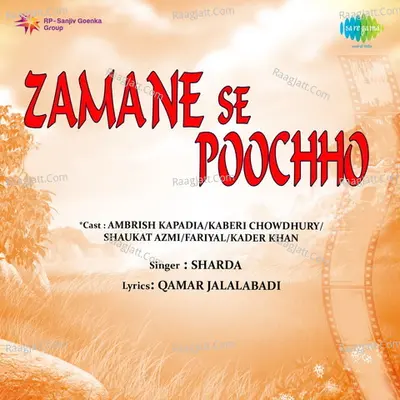 Zamane Se Poochho - Kishore Kumar